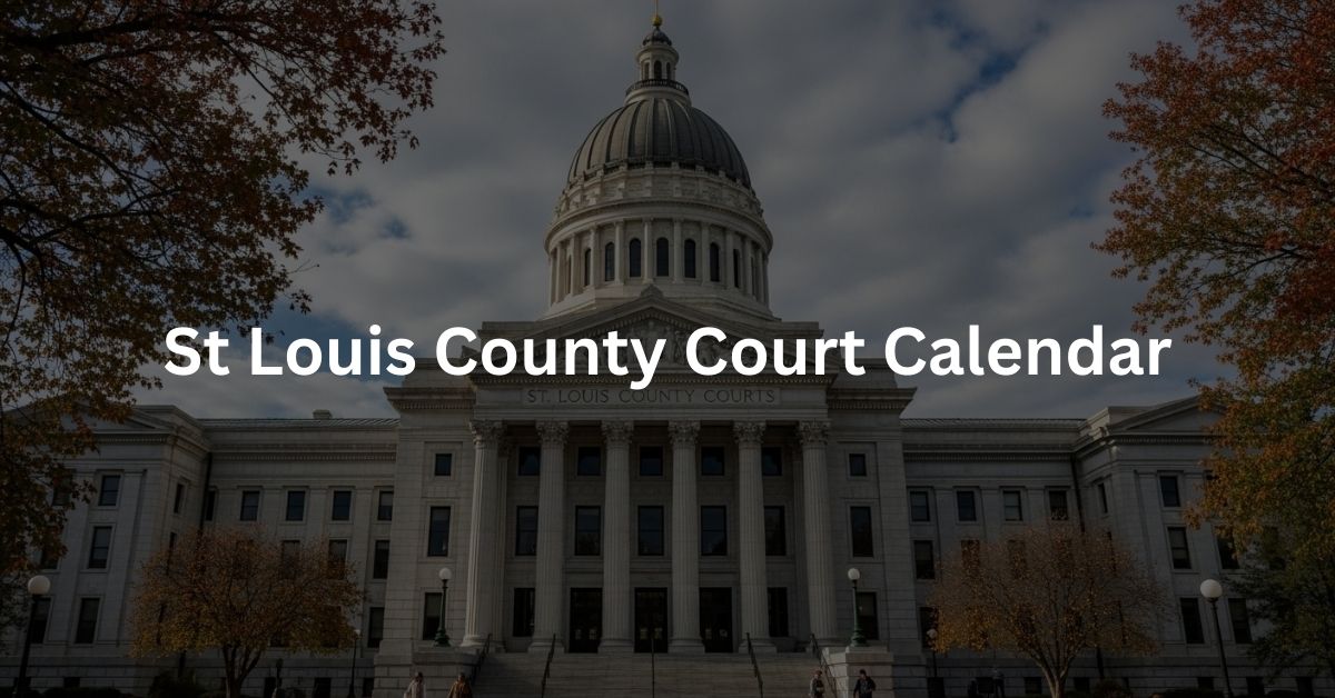 St Louis County Court Calendar